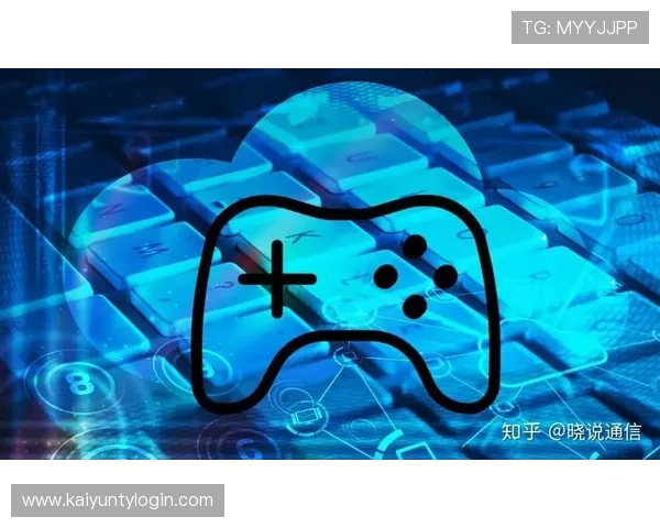 全面解析开云体育电子游戏平台的最新玩法与特色优势